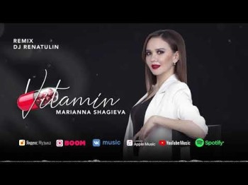 Marianna Shagieva - Vitamin Remix By Dj Renatulin