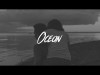 Martin Garrix Khalid - Ocean