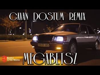 Megabeatsz - Cavan Dostum Remix Mehemmed Ft Fariz