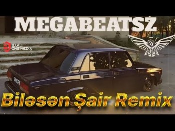 Megabeatsz Ft Rəşad Dağlı, Vüqar Biləcəri, Aydın Xırdalanlı - Biləsən Şair Remix