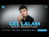 Mekan Begnazarov - Gel Lalam