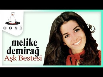 Melike Demirağ - Aşk Bestesi