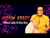 Metin Ersoy - Mama Look At Boo Boo