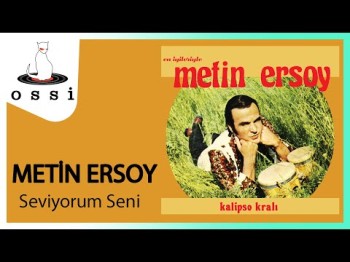 Metin Ersoy - Seviyorum Seni