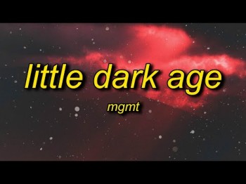 Mgmt - Little Dark Age Tiktok Remix