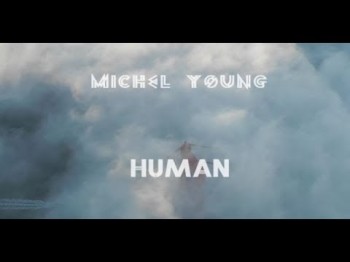 Michel Young - Human