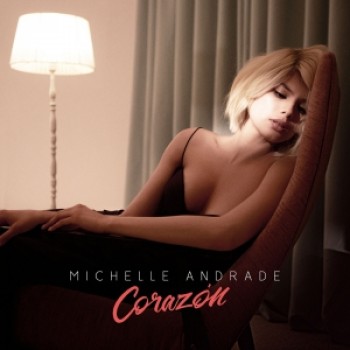 Michelle Andrade - Corazon (DJ Lutique Remix)