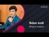 Mirjalol Axatov - Bekor Endi