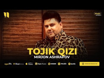 Mirjon Ashrapov - Tojik Qizi