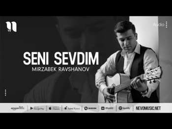 Mirzabek Ravshanov - Seni Sevdim