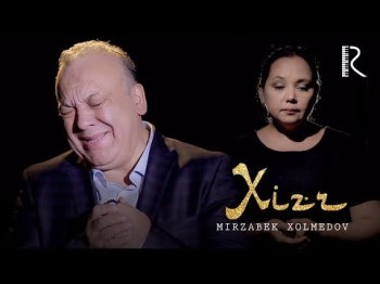 Mirzabek Xolmedov - Xizr