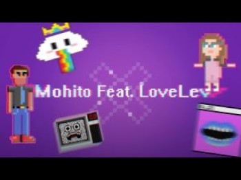 Мохито, Lovelev - Я В Хлам