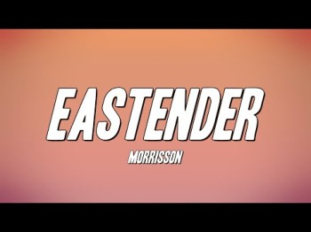 Morrisson - Eastender