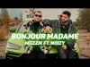 Mozzik Feat Noizy - Bonjour Madame