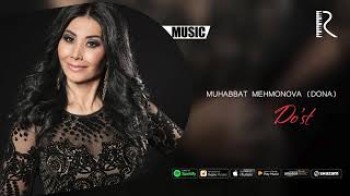 Muhabbat Mehmonova (Dona) - Do’st