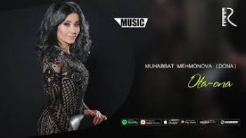 Muhabbat Mehmonova (Dona) - Ota-ona