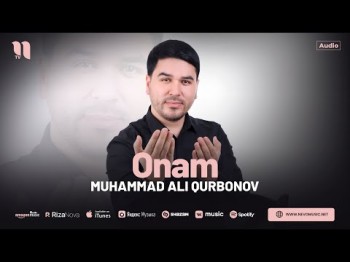 Muhammad Ali Qurbonov - Onam