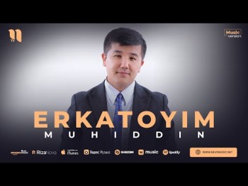 Muhiddin - Erkatoyim