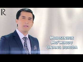 Muhsinbek Moʼminov - Onang Borida