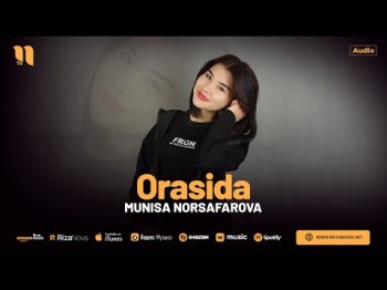 Munisa Norsafarova - Orasida