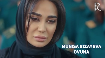 Munisa Rizayeva - Ovuna