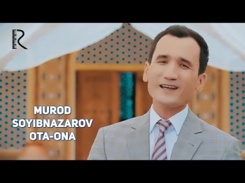 Murod Soyibnazarov - Ota