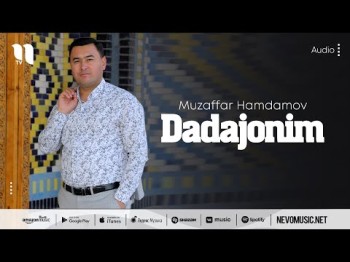 Muzaffar Hamdamov - Dadajonim