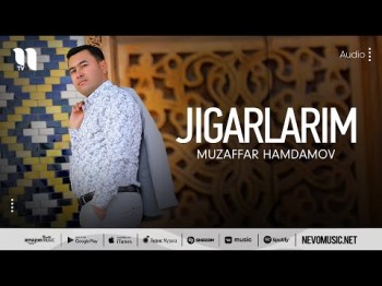 Muzaffar Hamdamov - Jigarlarim