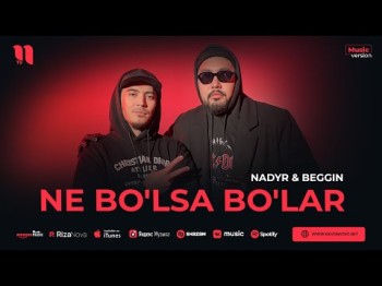 Nadyr, Beggin - Ne Bo'lsa Bo'lar