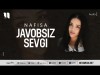 Nafisa - Javobsiz Sevgi