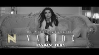 Nahide Babashlı - Faydası yok