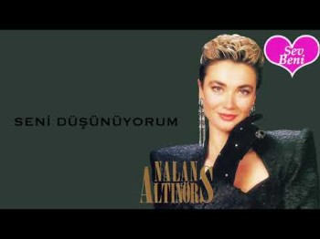 Nalan Altınörs - Seni Düşünüyorum