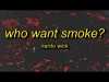 Nardo Wick - Who Want Smoke