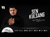 Navro'z Ismailov - Sen Kulsang