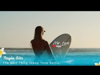 Nayio Bitz - The Best Thing Deep Tone Remix