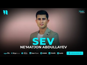 Ne'matjon Abdullayev - Sev