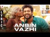 Nenjamundu Nermaiyundu Odu Raja - Anbin Vazhi Lyric