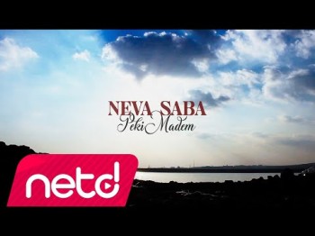 Neva Saba - Peki Madem