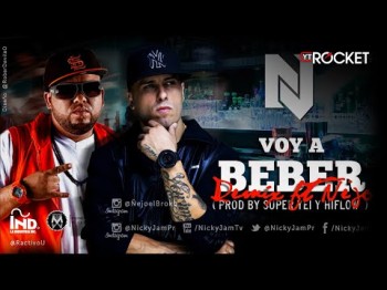 Nicky Jam Ft Ñejo - Voy A Beber