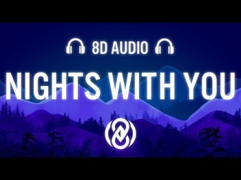 Nicky Romero - Nights With You (8D AUDIO)