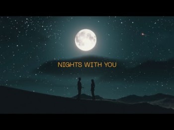 Nicky Romero - Nights With You Lyric