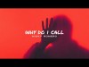 Nicky Romero - Why Do I Call