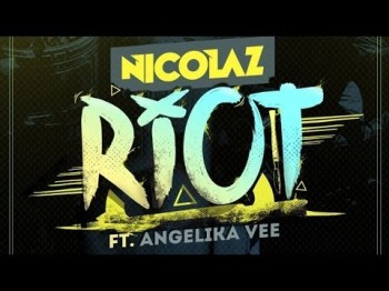 Nicolaz Ft Angelika Vee - Riot Alvar, Millas Remix