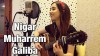 Nigar Muharrem - Galiba (Sagopa Kajmer Cover)