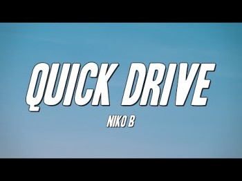 Niko B - Quick Drive