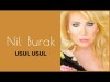 Nil Burak - Usul Usul