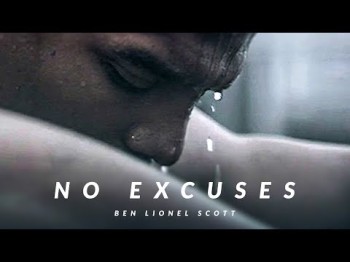 NO EXCUSES - Best Motivational