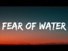 Noah Kahan - Fear Of Water