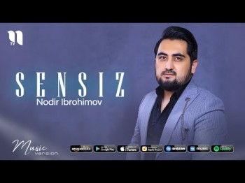 Nodir Ibrohimov - Sensiz