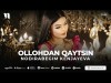 Nodirabegim Kenjayeva - Olloan Qaytsin